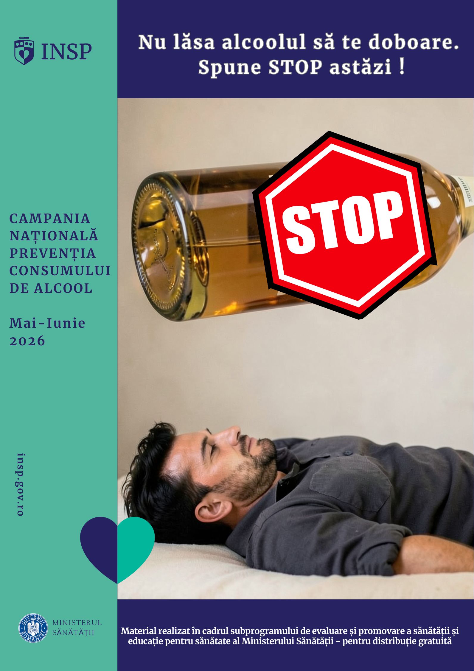 Campania națională de prevenție a consumului de alcool „FII TU ÎNSUȚI, FĂRĂ FILTRE, FĂRĂ ALCOOL”, lunile mai-iunie 2026 - poster sticla