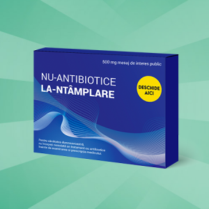 Nu antibiotice la întâmplare