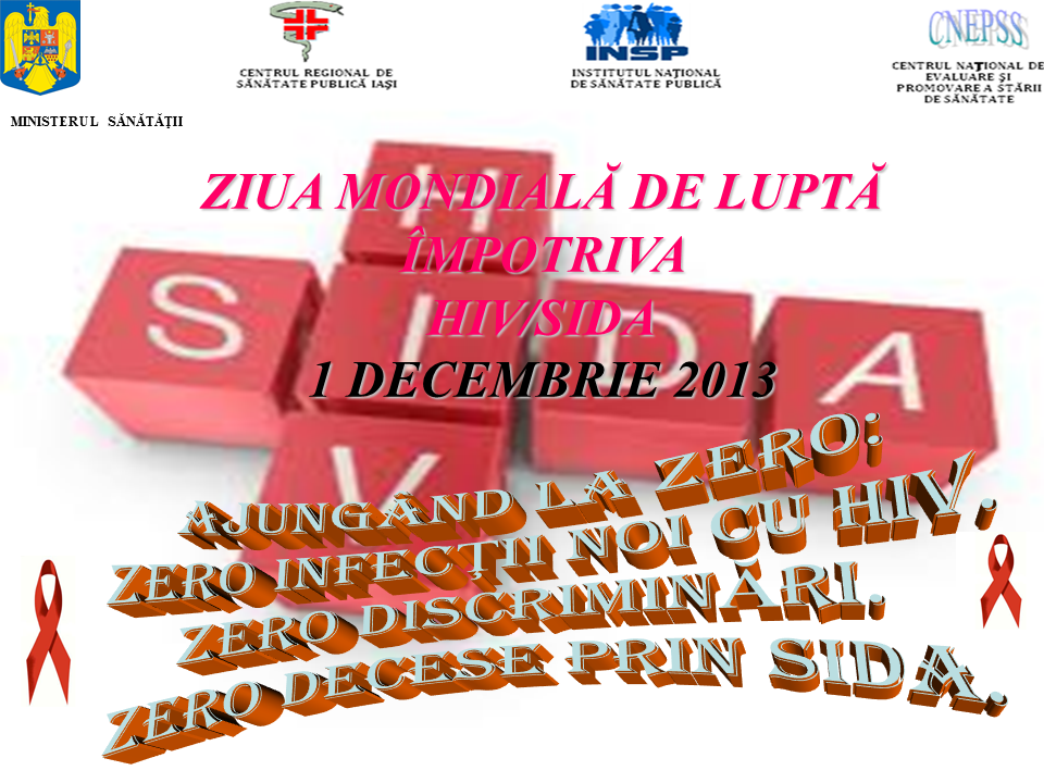 COMUNICAT DE PRESĂ - Ziua Mondială de luptă împotriva HIV/SIDA, 1 decembrie 2013